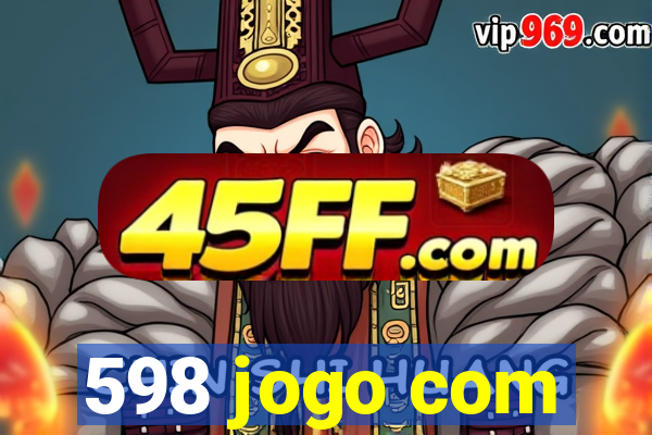 598 jogo com